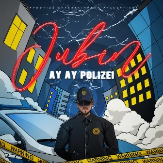 AY AY POLIZEI by Jubin