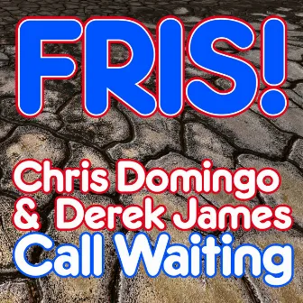 Call Waiting by Derek James