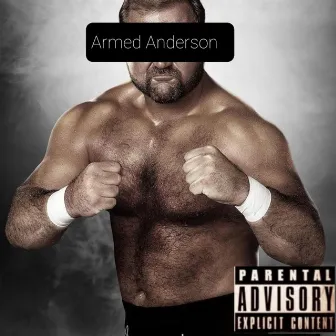 Armed Anderson by Black Chakra