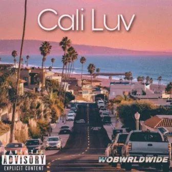 Cali Luv by JayBuuggg