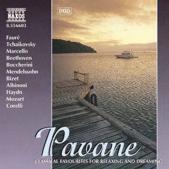 Pavane - Classical Favourites for Relaxing and Dreaming by Christoph Eberle