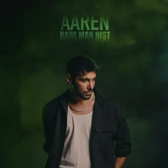 Kare Man Nist by Aaren