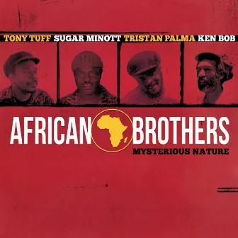 Mysterious Nature (Remastered) by African Brothers