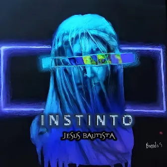 Instinto by Jesús Bautista