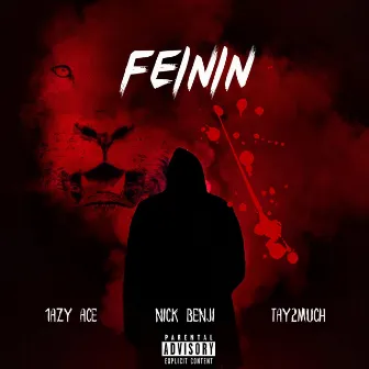 Feinin by Nick Benji