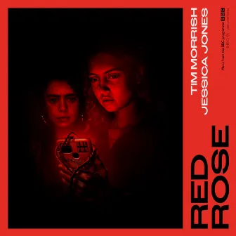 Red Rose (Original Soundtrack) by Jessica Jones