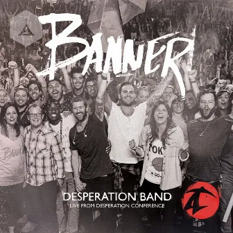 Banner (Live) by Desperation Band