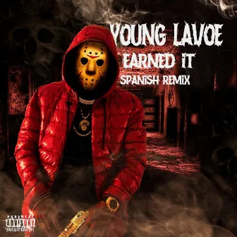 Earned it (SpanishRemix) by Young Lavoe