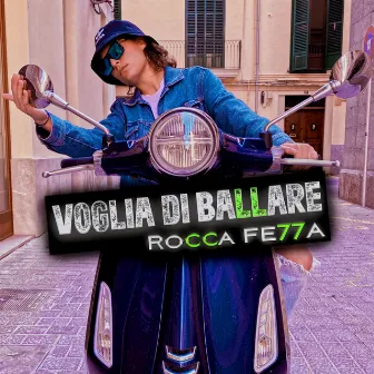 Voglia di ballare by Rocca Fe77a