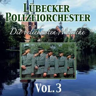 Die beliebtesten Märsche Vol.3 by Lübecker Polizeiorchester