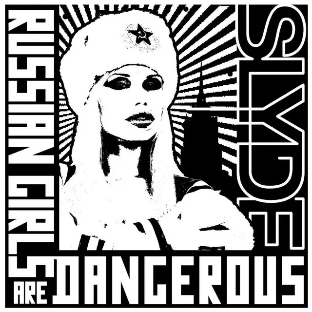 Russian Girls Are Dangerous - Dirty Moolah Remix