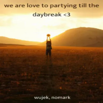 daybreak by wujek