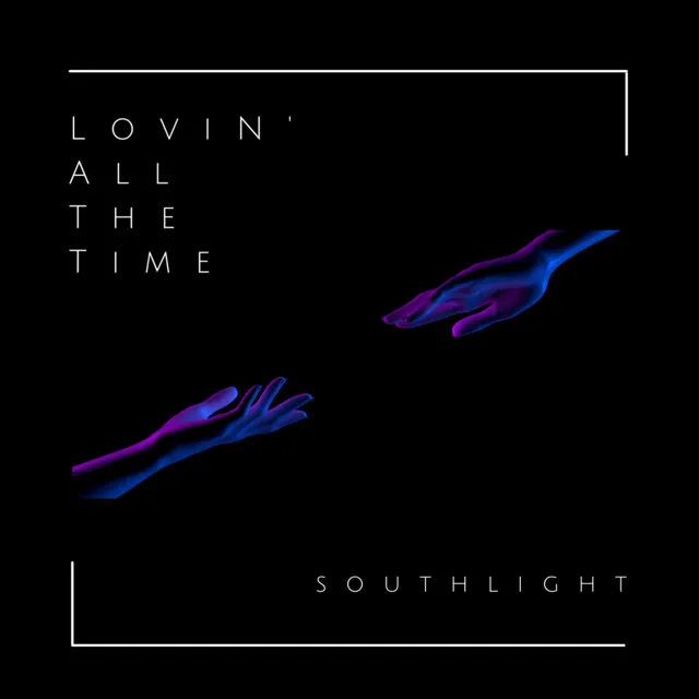 Lovin' All The Time - Extended Mix