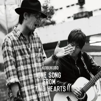 One Song From Two Hearts by KOBUKURO