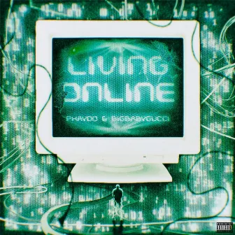 Living Online by Phaydo