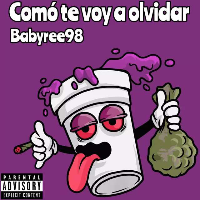 Babyree98 (como te voy a olvidar)