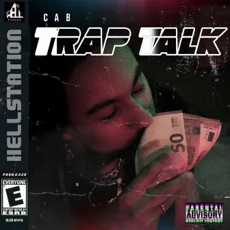 Trap Talk by ThxCAB