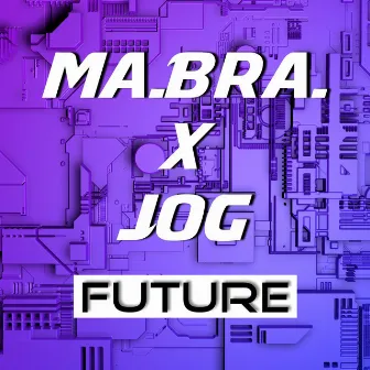 Future by Jog