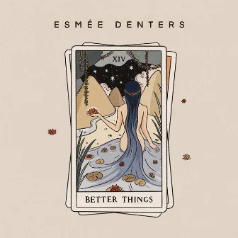 Better Things by Esmée Denters