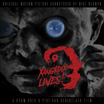 Xangadix Lives! (Original Motion Picture Soundtrack) by Mike Redman