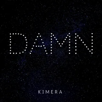 Damn by Kimera