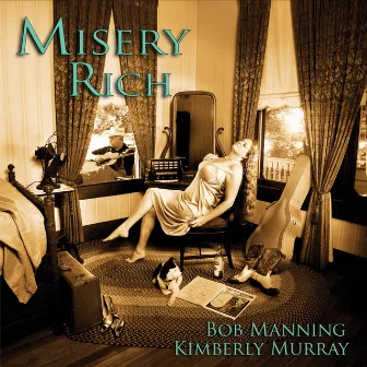 Misery Rich by Bob Manning