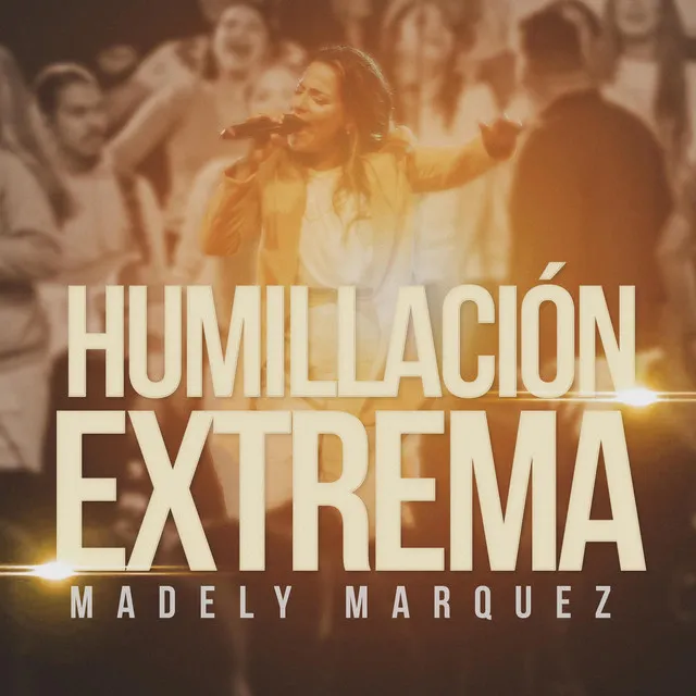 Humillación Extrema (En Vivo)