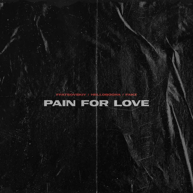 Pain for Love