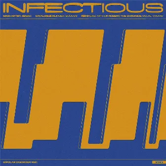 Infectious by Isaiah