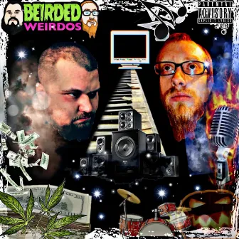 Beirded Weirdos Phase One by Beirded Weirdos