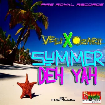 Summer Deh Yah - Single by Ozarii