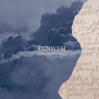 Yahweh (Mighty Is Your Name) by Lifepoint Creative