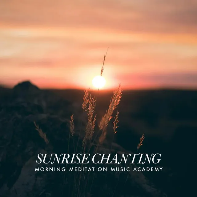 Sunrise Chanting