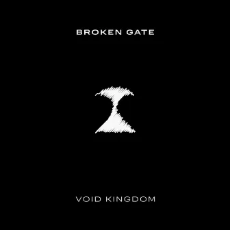 Void Kingdom by Broken Gate