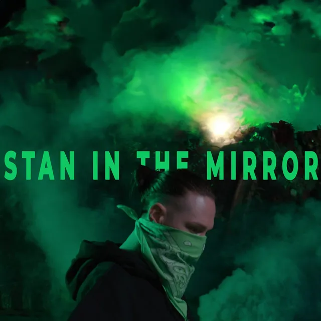 Stan In The Mirror EP