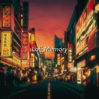 Lofi Memory by lofichill