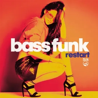 Restart by Bass Funk