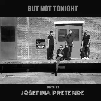 But Not Tonight by Josefina Pretende