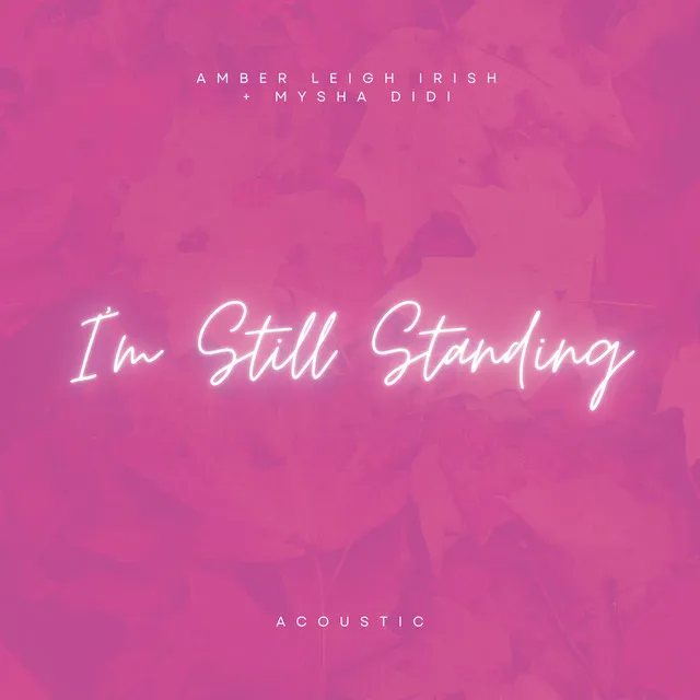 I'm Still Standing - Acoustic