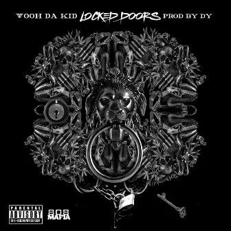 Locked Doors by Wooh Da Kid