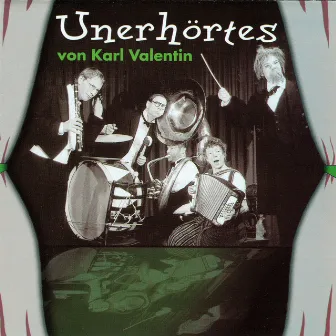 Unerhörtes von Karl Valentin by Karl Valentin