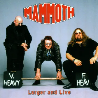 Larger And Live by Mammoth