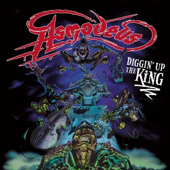 Diggin' up the King by Asmodeus