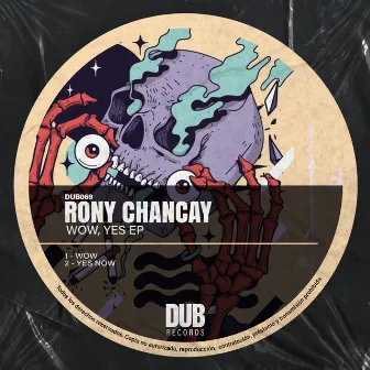 Wow, Yes EP by Rony Chancay