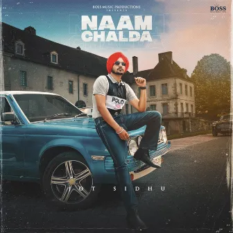 Naam Chalda by Jot Sidhu