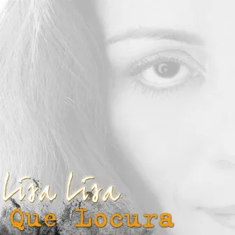 Que Locura by Lisa Lisa