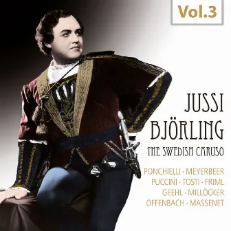 Jussi Björling - The Swedish Caruso, Vol.3 by Orchestra Nils Grevillius