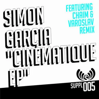 Cinématique EP by Simon Garcia