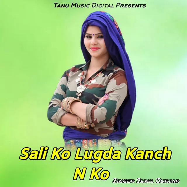 Sali Ko Lugda Kanch N Ko