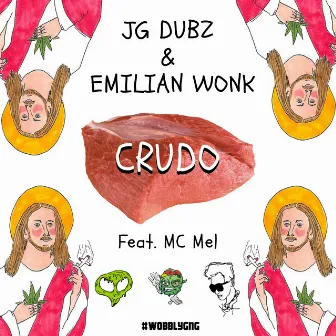 Crudo by JG Dubz